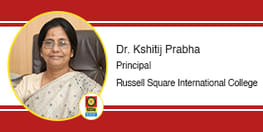 Russell Square International College Principal: Dr. Kshitij Prabha Interview